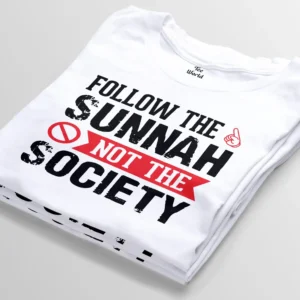 follow the sunnah not the socity white t-shirt bangladesh tee world