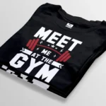 meet me at the gym black t-shirt bangladesh tee world